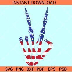 4th July Peace Sign Skeleton Hand SVG, Freedom Day Peace Sign Skeleton Hand SVG, Independence Day Skeleton Peace Sign SVG 01