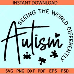 Autism awareness seeing the world differently SVG, Autism Awareness Quote SVG, Autism Puzzle SVG