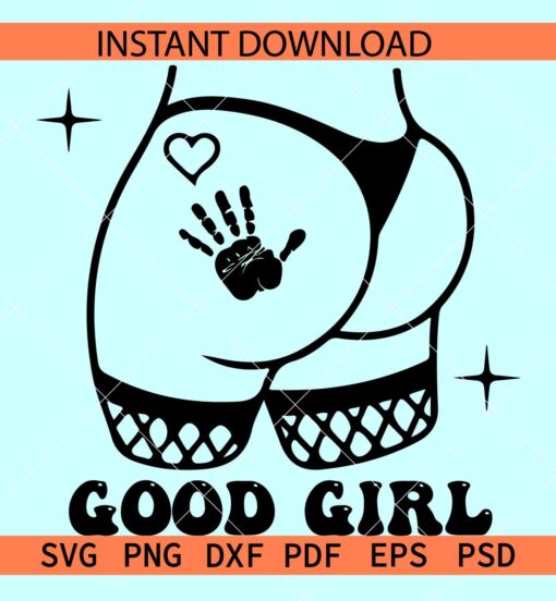 Good Girl Butt Thumb SVG, Naughty Girl butt SVG, Sexy Butt SVG, Girl Curves SVG