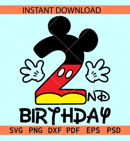 Mickey second Birthday SVG, 2 with mickey ears SVG, Disney 2nd Birthday SVG