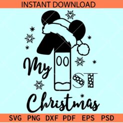My First Christmas Mickey SVG, Mickey First Christmas Birthday SVG, 1 with mickey ears and Santa hat SVG
