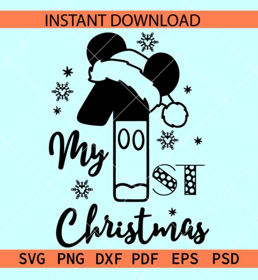 My First Christmas Mickey SVG, Mickey First Christmas Birthday SVG, 1 with mickey ears and Santa hat SVG