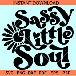 Sassy Little Soul SVG, Rite Sassy Little Soul SVG, Wavy text Sassy Little Soul SVG