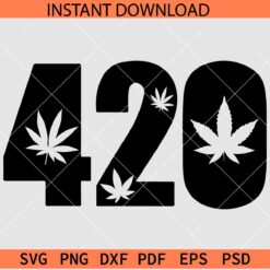 420 SVG,  Cannabis 420 SVG, Weed Leaf 420 SVG