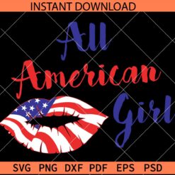 All American Girl SVG, Patriotic Girl SVG, July 4th Girl SVG