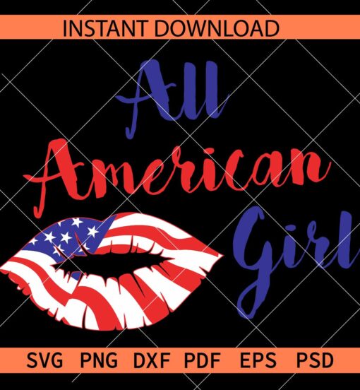 All American Girl SVG, Patriotic Girl SVG, July 4th Girl SVG