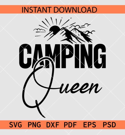 Camping Queen SVG, Camping Girl Design SVG, Camper SVG