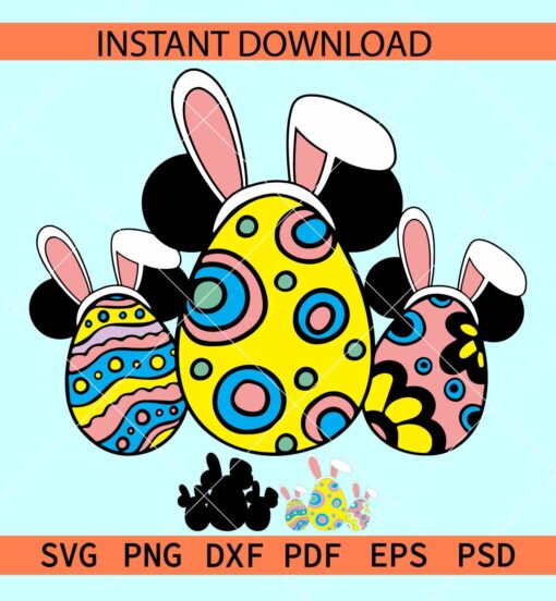 Disney Easter Eggs, Eggs with Bunny Ears SVG, Eggs with Mickey ears SVG, Disney Bunny Eggs SVG