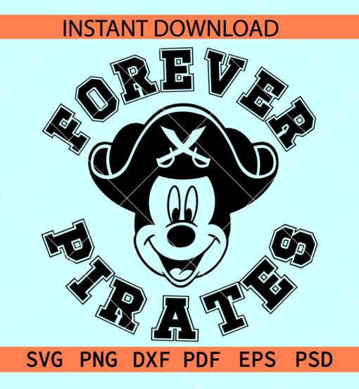 Forever Pirates Mickey SVG, Disney Forever Pirates SVG, Mickey Mouse Forever Pirates SVG