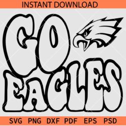 Go Eagles SVG, The Eagles SVG, Team Eagles SVG