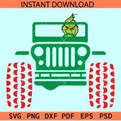 Grinch Jeep SVG, Grinch  on a monster Jeep SVG, Christmas Jeep SVG