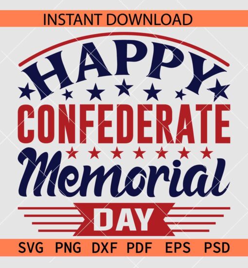 Happy Confederates memorial Day SVG, 26th April Confederate Memorial Day SVG