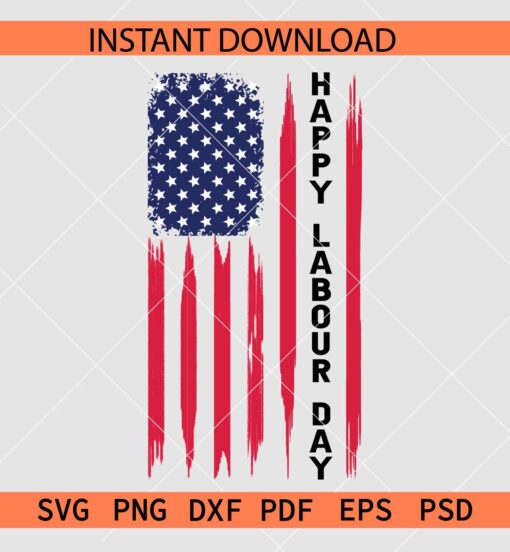 Happy Labour Day Fag SVG, Labour Day Celebrations Flag SVG, Labour Day Grunge Flag SVG
