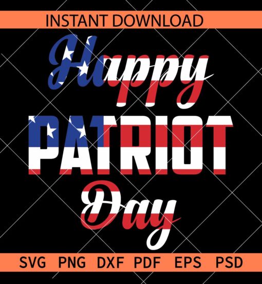 Happy Patriot Day SVG, Patriot Day Celebrations SVG