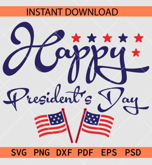 Happy Presidents Day SVG,  19th February Presidents Day SVG