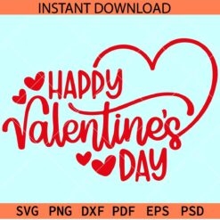 Happy Valentines Day Heart SVG, Valentines Day Vector Svg, Valentines Heart svg