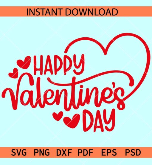 Happy Valentines Day Heart SVG, Valentines Day Vector Svg, Valentines Heart svg