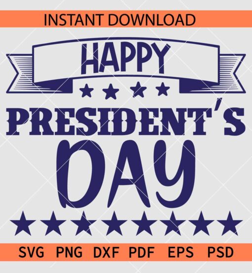 Happy presidents Day SVG, February 19th Presidents Day SVG