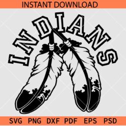 Indian Feathers SVG, Team Indians SVG, The Indians SVG