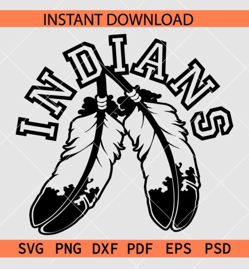 Indian Feathers SVG, Team Indians SVG, The Indians SVG