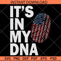 Its in my DNA America Flag Finger Print SVG, Patriotic Finger print SVG