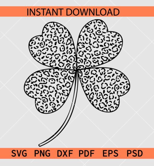 Leopard Print Clover leaf SVG, St. Patrick's Leopard Clover SVG