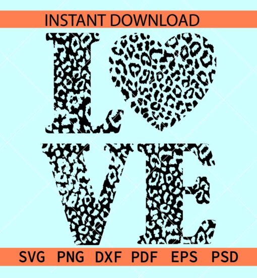 Leopard Prints Love Heart phrase SVG, Leopard Prints Heart  Symbol Love SVG