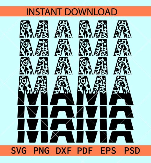 Leopard Prints Mama Stacked SVG, Stacked Mama Animal Prints SVG