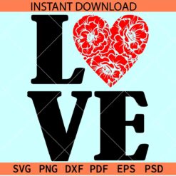 Love Phrase Floral Heart SVG, Heart Symbol Love phrase SVG, Love Name Heart SVG