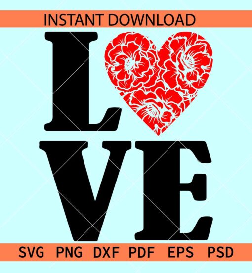 Love Phrase Floral Heart SVG, Heart Symbol Love phrase SVG, Love Name Heart SVG