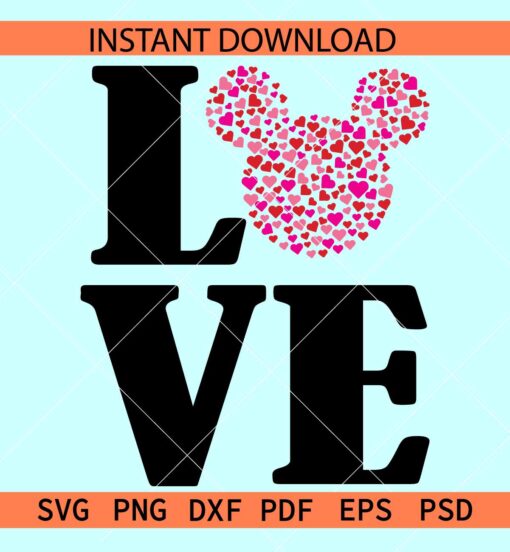 Love Phrase Mickey Head Hearts SVG, Mickey Head Hearts Love Name SVG, Disney Love SVG
