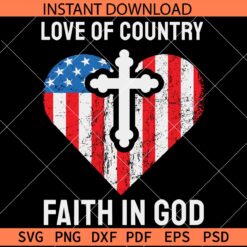 Love of country faith in God Heart SVG, Patriotic Heart with Cross SVG