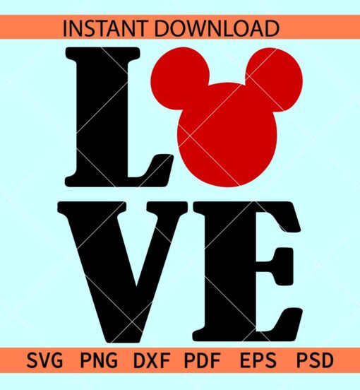Love phrase Mickey Head SVG, Love Name Disney Head SVG, Valentine Mickey Mouse Love Name SVG