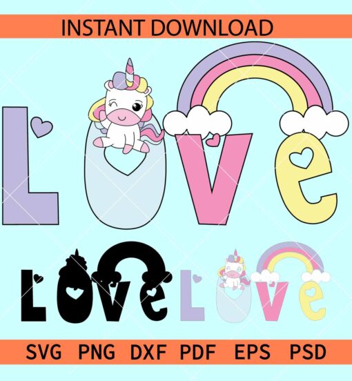 Love phrase and unicorn rainbow SVG, Valentine Unicorn SVG, Baby Valentine SVG