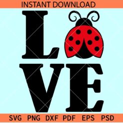 Love phrase lady bug SVG, Love Name love bug SVG, Valentine Lady bug Love Name SVG