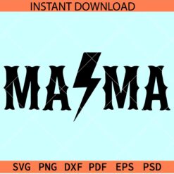 Mama lightning bolt SVG, Mama Power SVG