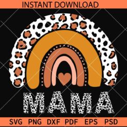 Mama rainbow leopard prints SVG, Cheetah Prints Leopard Prints Mama SVG, Mama Boho Rainbow SVG