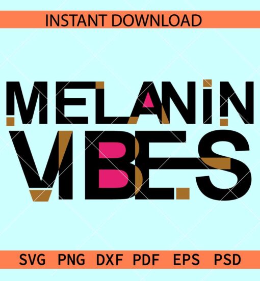 Melanin Vibes SVG