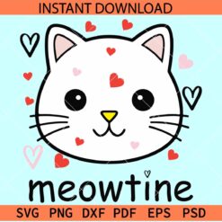 Meowentine cat Svg, Cat Face Meowentine Svg,  Valentine Cat SVG, Cat Lover SVG