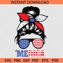 'Merica Messy Bun Sunglasses SVG, Patriotic Messy Bun Sunglasses SVG