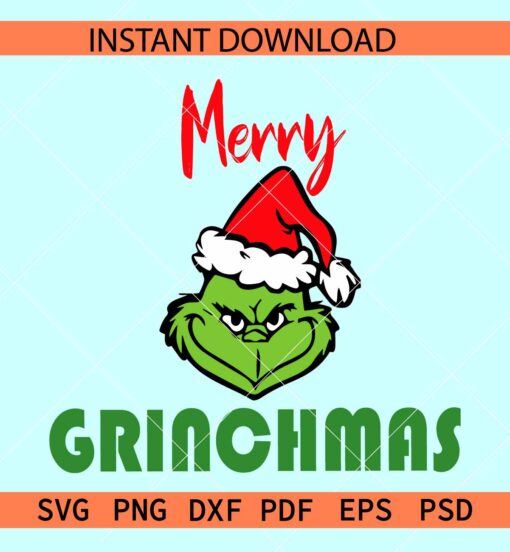 Merry Grinchmas SVG, Grinch with Santa Hat SVG, Santa Grinch SVG