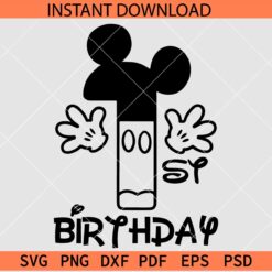 Mickey Birthday 1 Sketch SVG, Mickey Birthday one SVG, Mickey First Birthday SVG