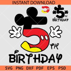 Mickey Birthday 5 SVG, Mickey Birthday Five SVG, Mickey Fifth Birthday SVG
