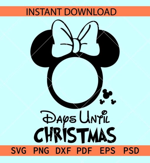 Minnie Days Until Christmas SVG, Minnie Mouse Christmas Count Down SVG