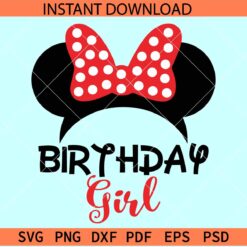 Minnie Ears with Bow Birthday Girl, Disney Birthday Girl SVG, Minnie Mouse Birthday SVG