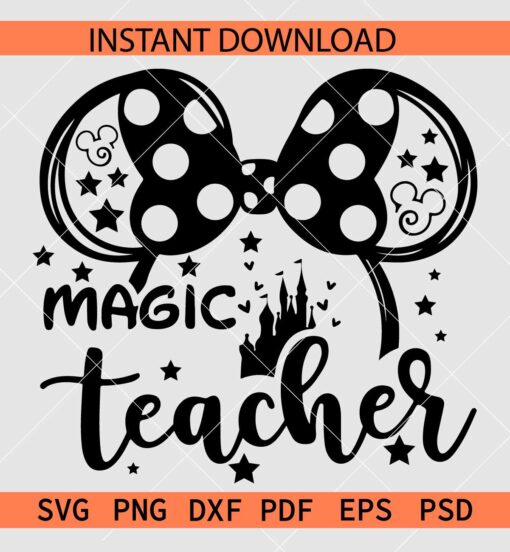 Minnie head Magic Teacher SVG, Minnie Head with Polka dots bow Magic Teacher SVG