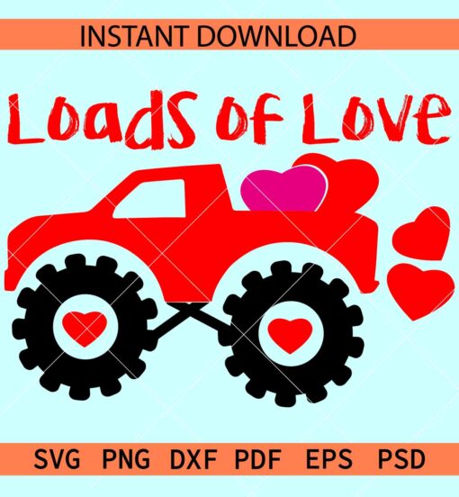 Monster truck loads of love SVG, Valentine Truck Carrying Hearts SVG, Loads of love Car SVG