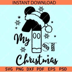 My 1st Christmas Mickey SVG, One with Santa Hat SVG, One with Mickey Ears and Santa Hat SVG