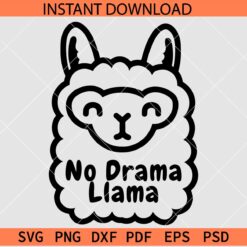 No drama Llama SVG, Peaceful Llama SVG, Friendship Llama SVG