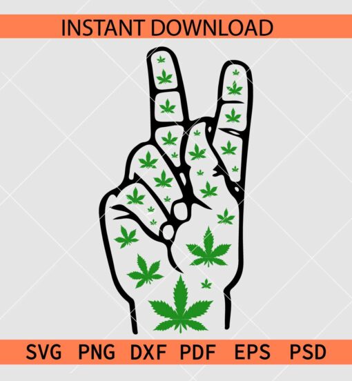 Peace Sign Hand with Weed SVG, Marijuana inside Peace hand sign SVG, 420 peace hand svg